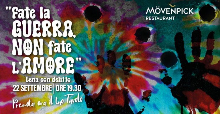 Cena con delitto: "fate la guerra, non fate l'amore" - Movenpick Chiasso